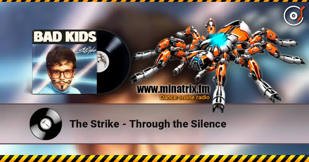 The Strike - Through the Silence жоғары сапада онлайн тыңдау | Minatrix.FM