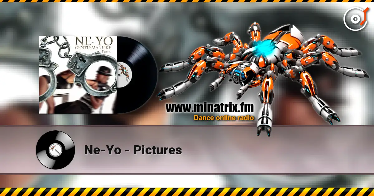 Ne-Yo - Pictures жоғары сапада онлайн тыңдау | Minatrix.FM