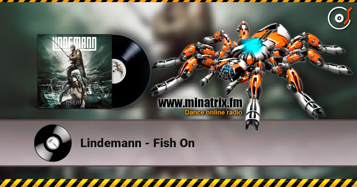 Lindemann - Fish On жоғары сапада онлайн тыңдау | Minatrix.FM