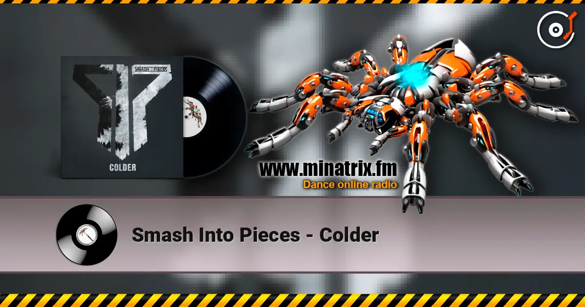 Smash Into Pieces - Colder жоғары сапада онлайн тыңдау | Minatrix.FM