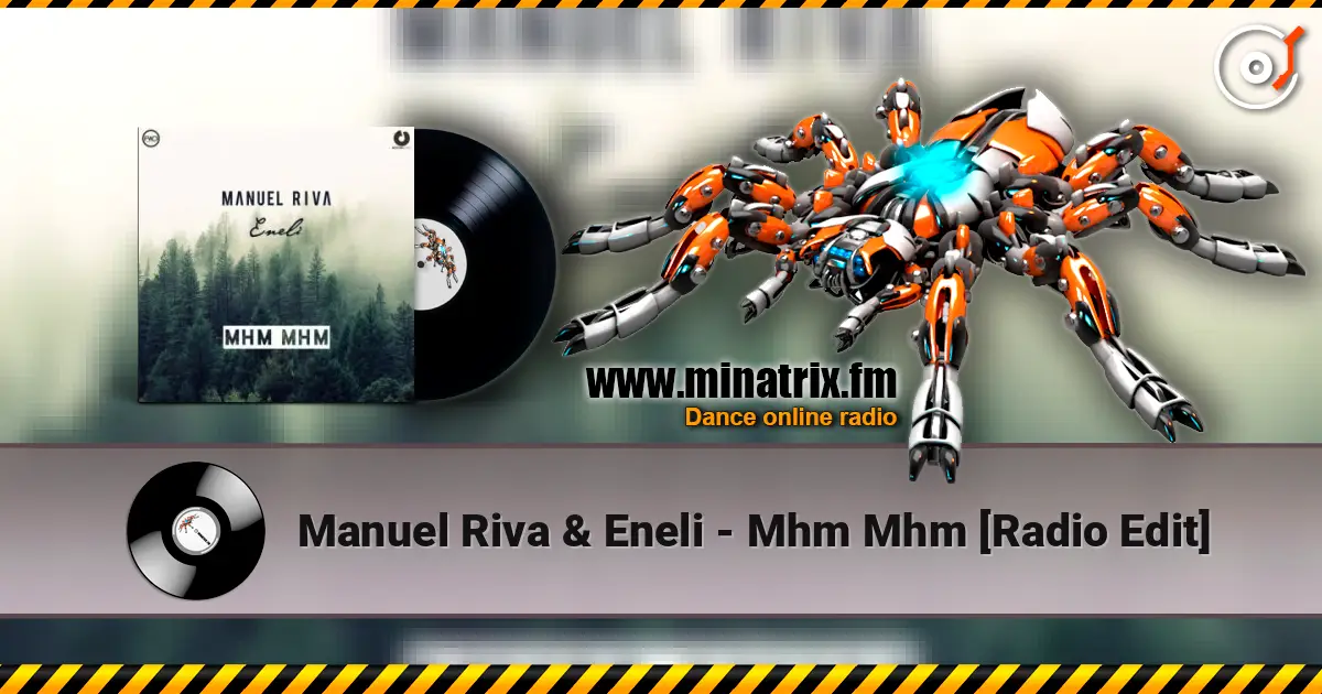 Manuel Riva & Eneli - Mhm Mhm [Radio Edit] жоғары сапада онлайн тыңдау | Minatrix.FM