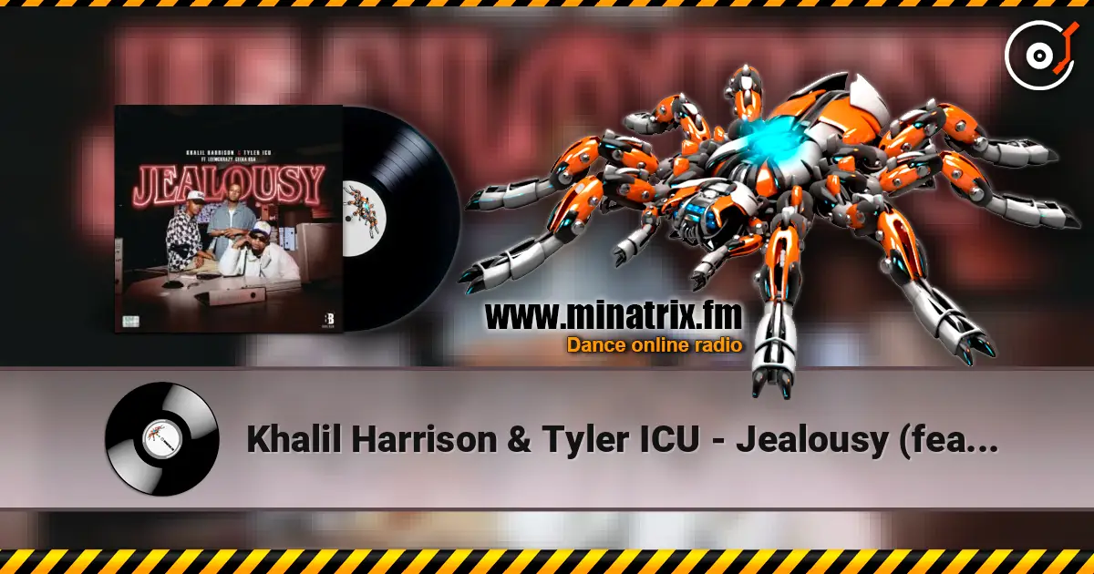 Khalil Harrison & Tyler ICU - Jealousy (feat. Leemckrazy & Ceeka RSA) жоғары сапада онлайн тыңдау | Minatrix.FM