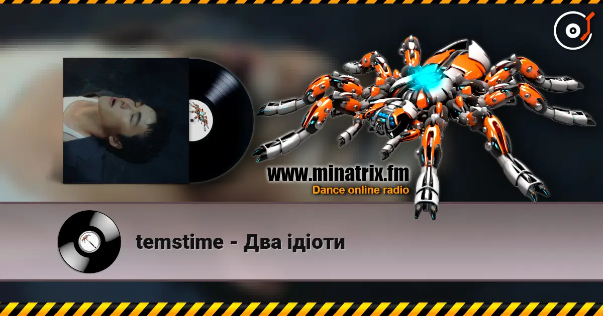 temstime - Два ідіоти жоғары сапада онлайн тыңдау | Minatrix.FM