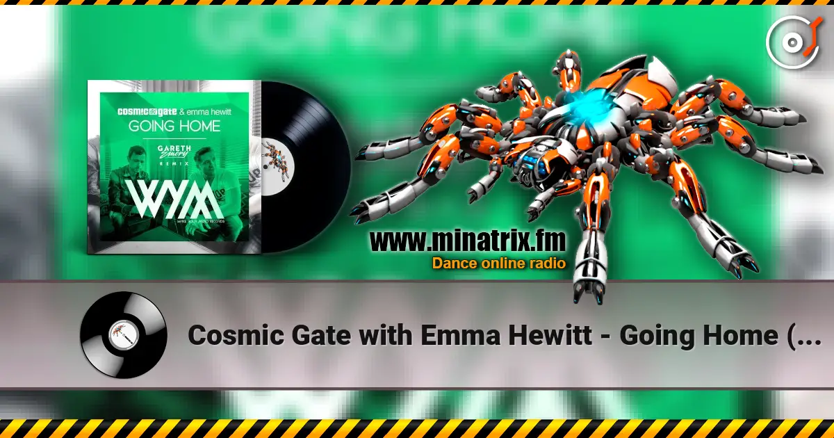 Cosmic Gate with Emma Hewitt - Going Home (Gareth Emery Remix) жоғары сапада онлайн тыңдау | Minatrix.FM