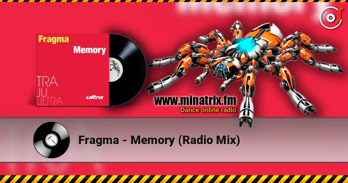 Fragma - Memory (Radio Mix) жоғары сапада онлайн тыңдау | Minatrix.FM
