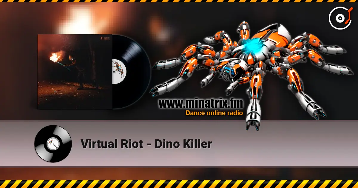 Virtual Riot - Dino Killer жоғары сапада онлайн тыңдау | Minatrix.FM