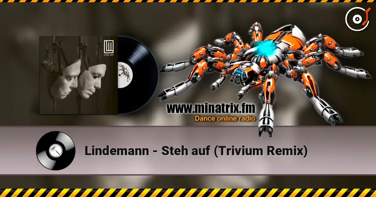 Lindemann - Steh auf (Trivium Remix) жоғары сапада онлайн тыңдау | Minatrix.FM