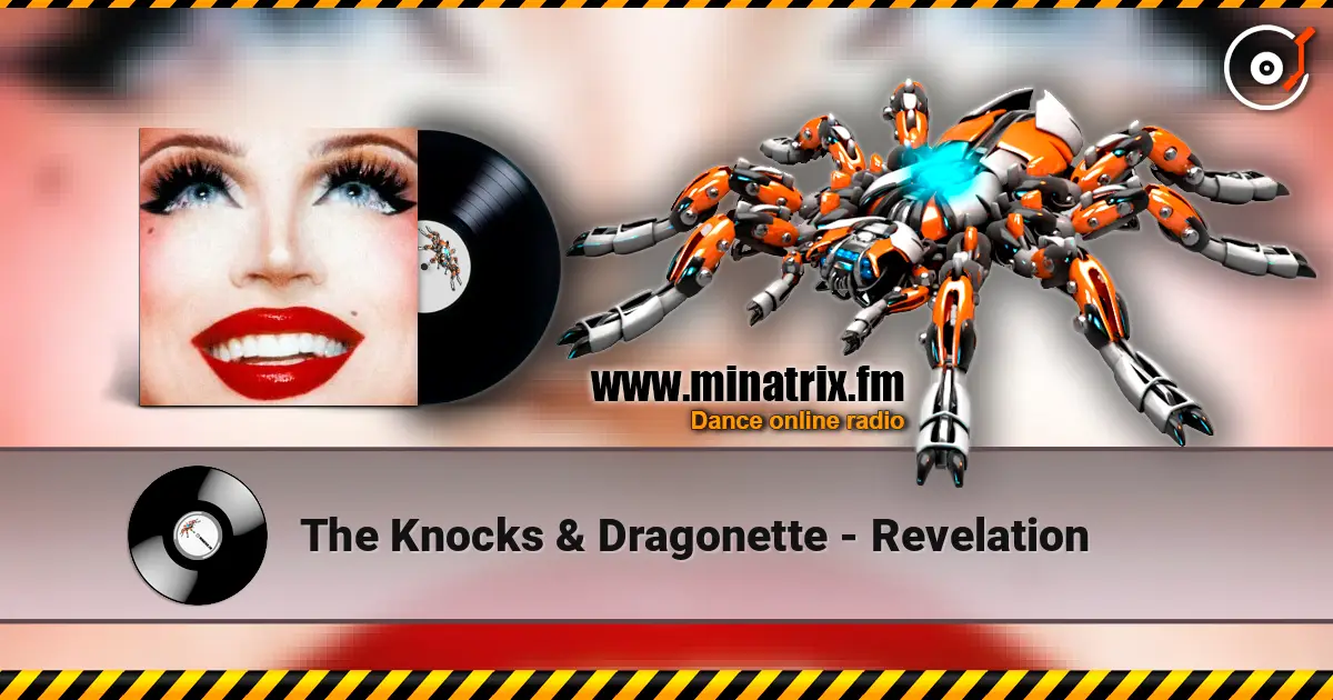 The Knocks & Dragonette - Revelation жоғары сапада онлайн тыңдау | Minatrix.FM