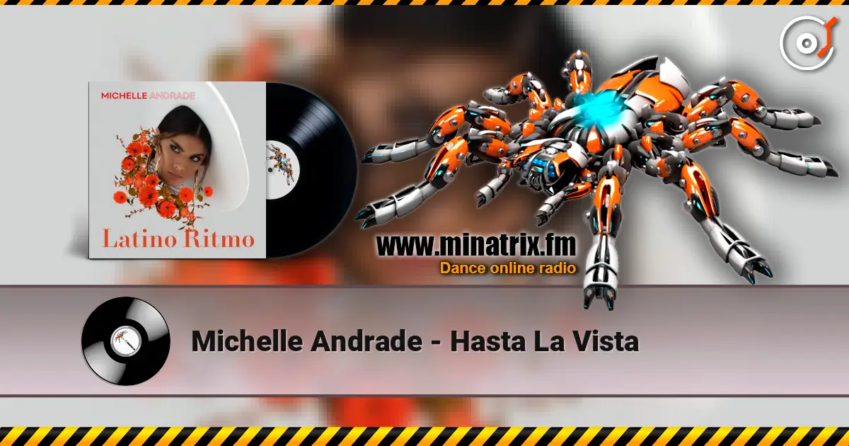 Michelle Andrade - Hasta La Vista жоғары сапада онлайн тыңдау | Minatrix.FM