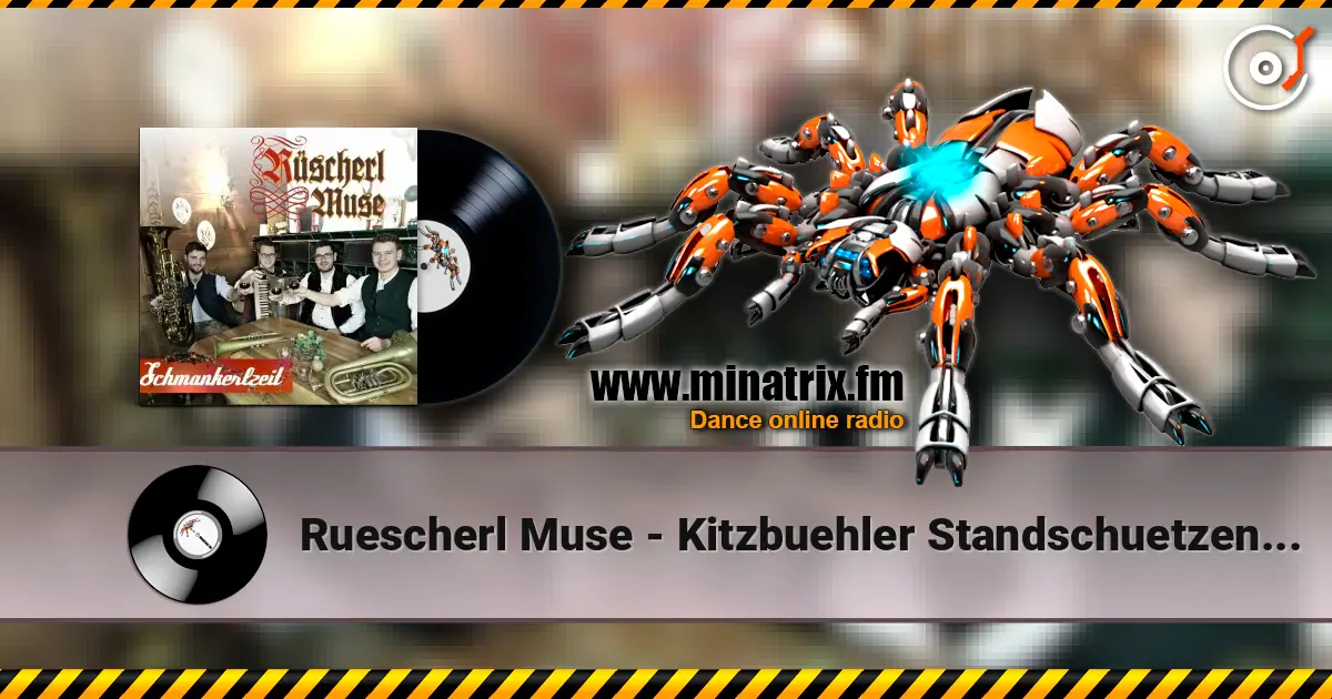 Ruescherl Muse - Kitzbuehler Standschuetzenmars жоғары сапада онлайн тыңдау | Minatrix.FM
