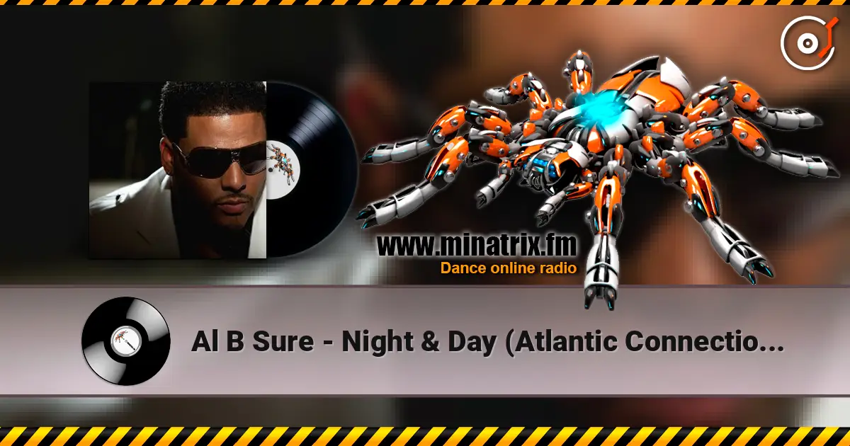Al B Sure - Night & Day (Atlantic Connection Moombahsoul Remix) жоғары сапада онлайн тыңдау | Minatrix.FM