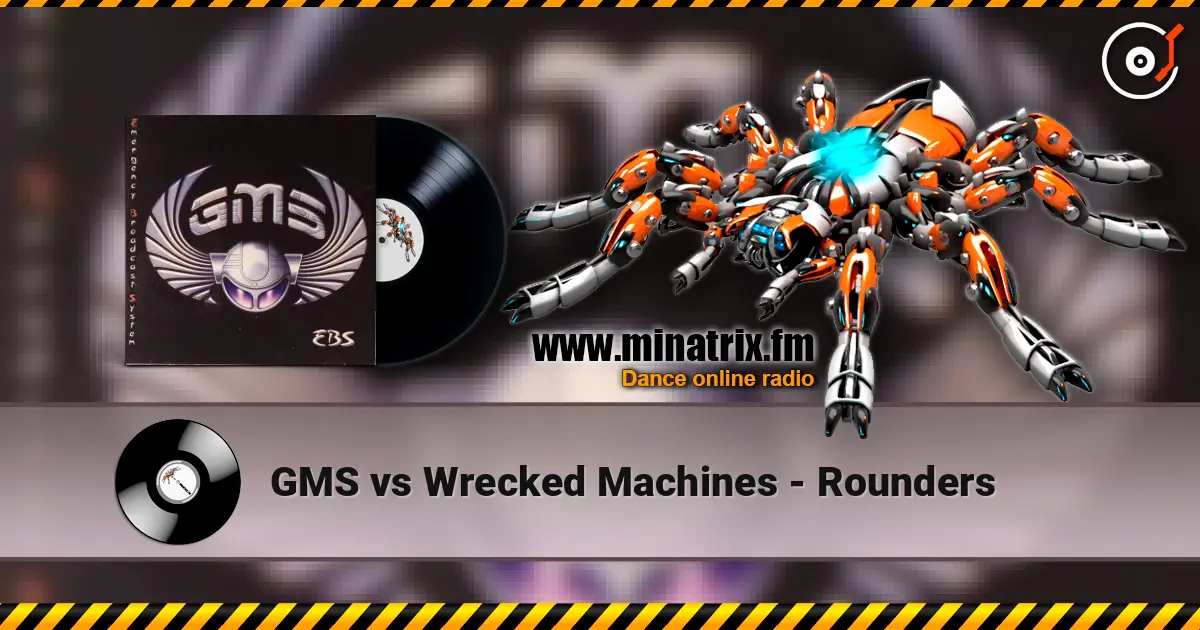 GMS vs Wrecked Machines - Rounders жоғары сапада онлайн тыңдау | Minatrix.FM