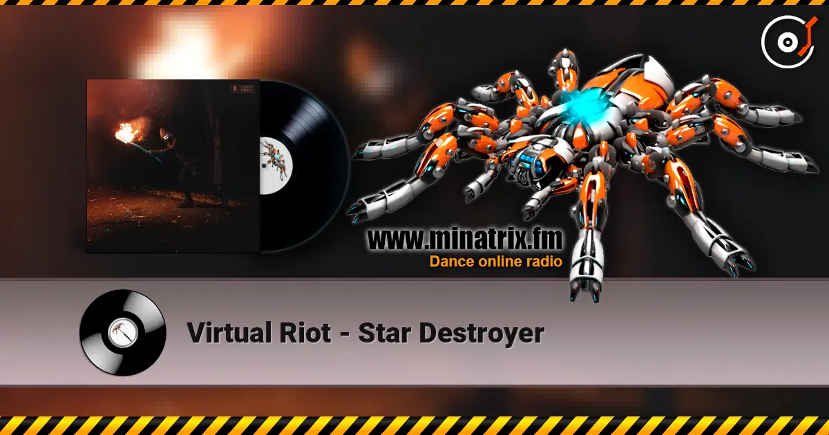 Virtual Riot - Star Destroyer жоғары сапада онлайн тыңдау | Minatrix.FM