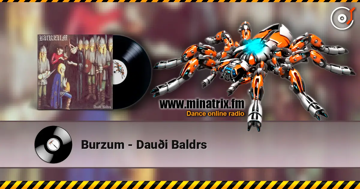 Burzum - Dauði Baldrs жоғары сапада онлайн тыңдау | Minatrix.FM