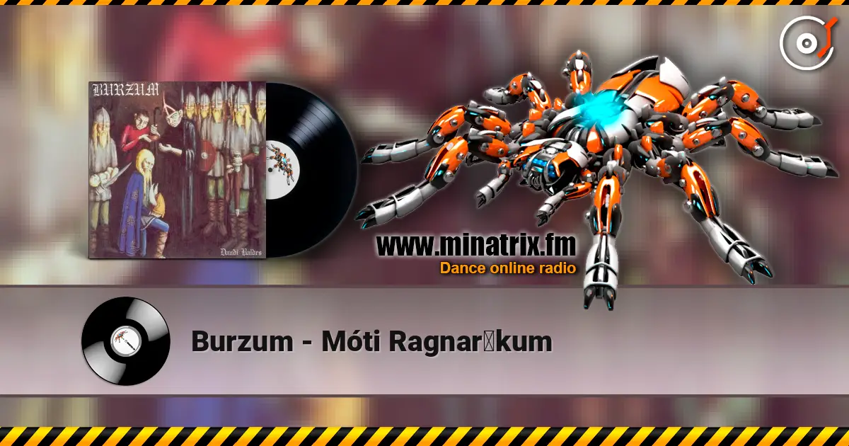 Burzum - Móti Ragnarǫkum жоғары сапада онлайн тыңдау | Minatrix.FM