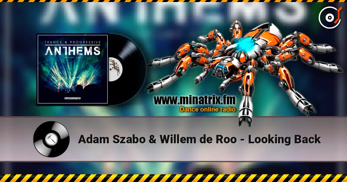 Adam Szabo & Willem de Roo - Looking Back жоғары сапада онлайн тыңдау | Minatrix.FM