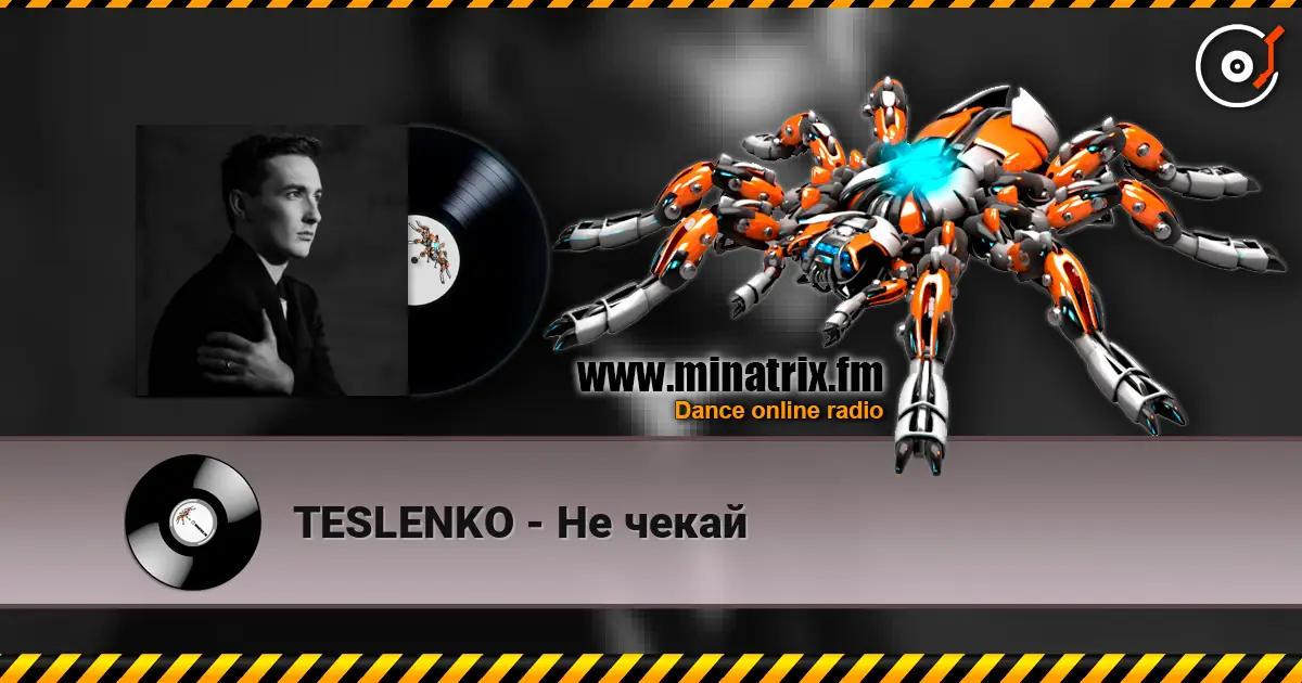 TESLENKO - Не чекай жоғары сапада онлайн тыңдау | Minatrix.FM