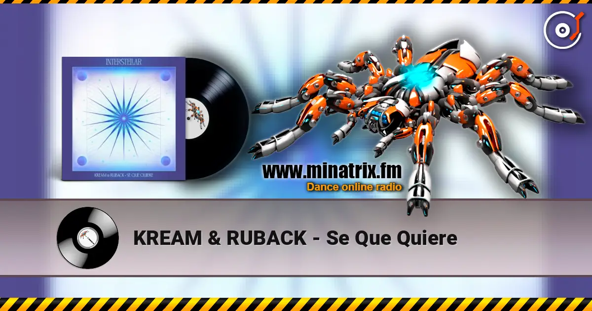 KREAM & RUBACK - Se Que Quiere жоғары сапада онлайн тыңдау | Minatrix.FM