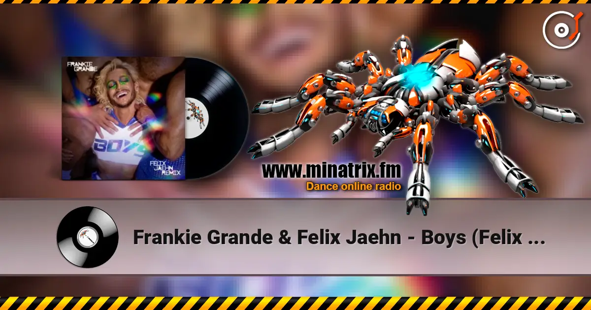 Frankie Grande & Felix Jaehn - Boys (Felix Jaehn Remix) жоғары сапада онлайн тыңдау | Minatrix.FM