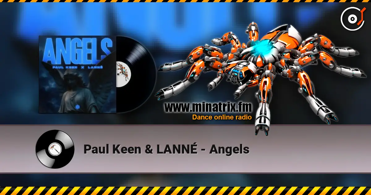 Paul Keen & LANNÉ - Angels жоғары сапада онлайн тыңдау | Minatrix.FM