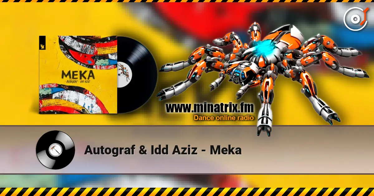 Autograf & Idd Aziz - Meka жоғары сапада онлайн тыңдау | Minatrix.FM