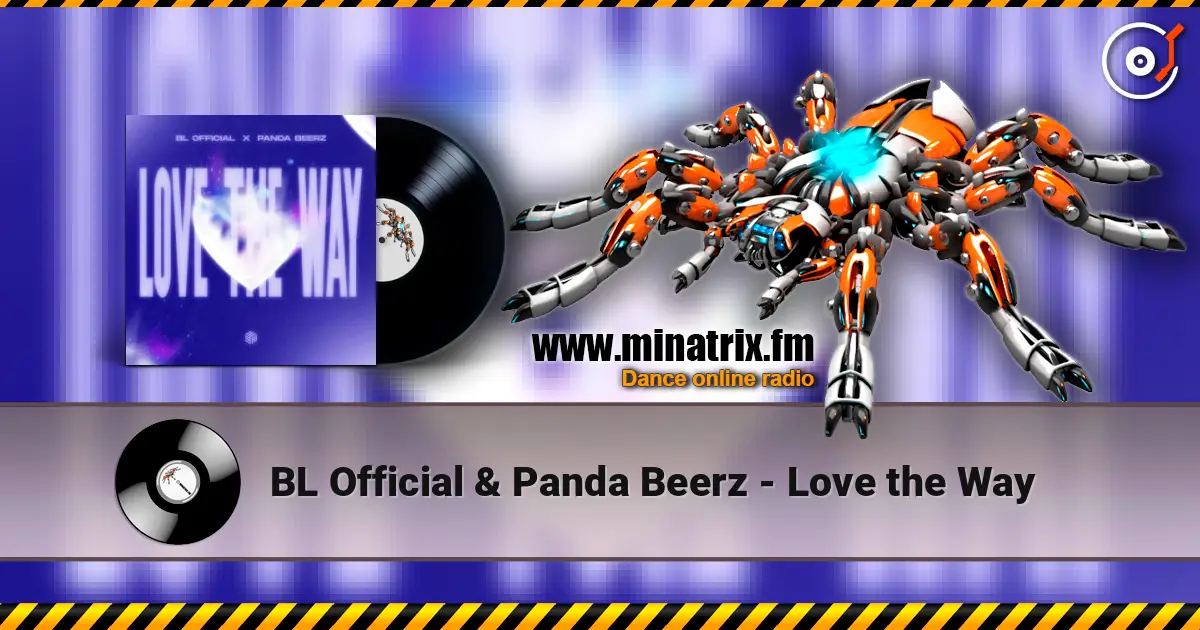 BL Official & Panda Beerz - Love the Way жоғары сапада онлайн тыңдау | Minatrix.FM