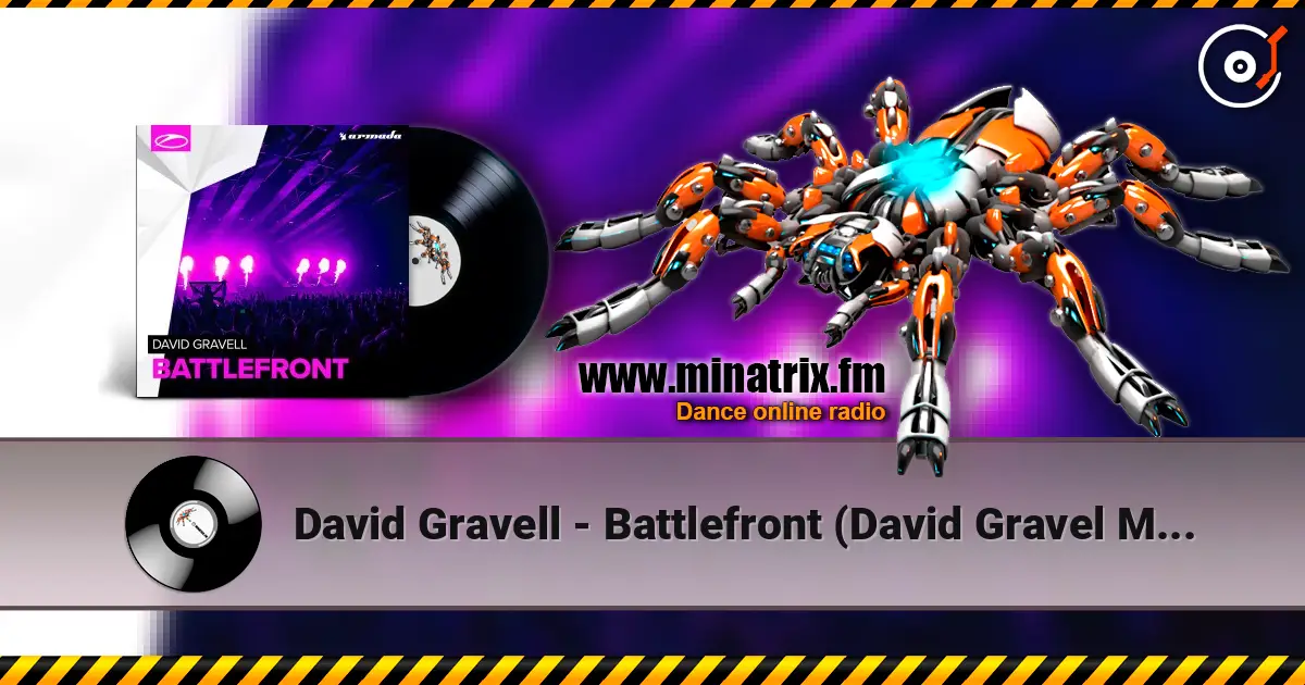 David Gravell - Battlefront (David Gravel Mash Up) жоғары сапада онлайн тыңдау | Minatrix.FM