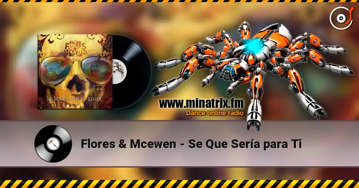 Flores & Mcewen - Se Que Sería para Ti жоғары сапада онлайн тыңдау | Minatrix.FM