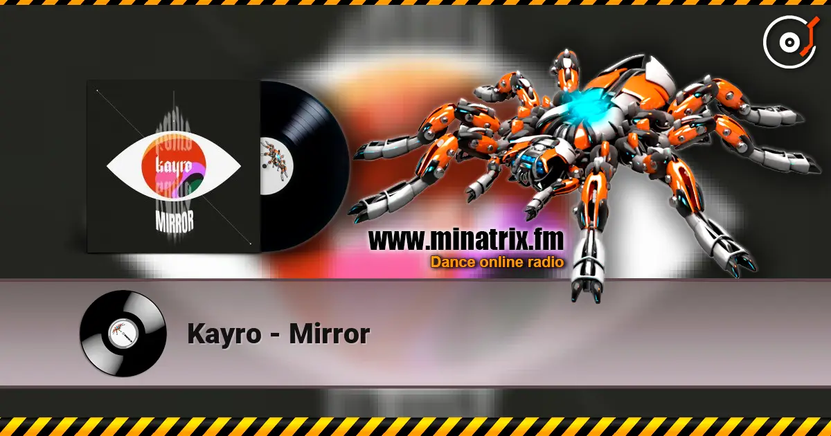 Kayro - Mirror жоғары сапада онлайн тыңдау | Minatrix.FM