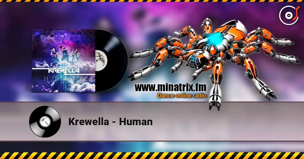 Krewella - Human жоғары сапада онлайн тыңдау | Minatrix.FM
