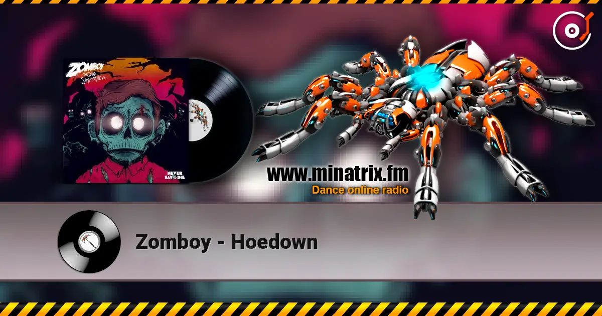 Zomboy - Hoedown жоғары сапада онлайн тыңдау | Minatrix.FM
