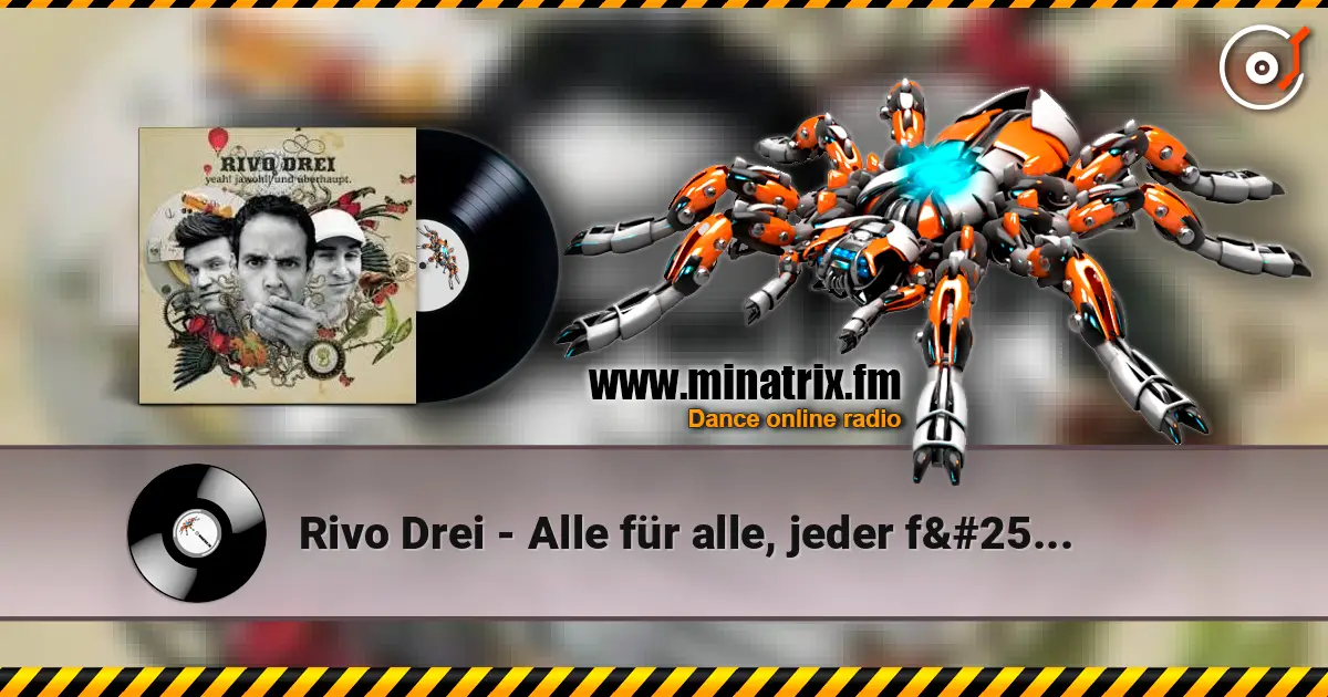 Rivo Drei - Alle für alle, jeder für sich жоғары сапада онлайн тыңдау | Minatrix.FM