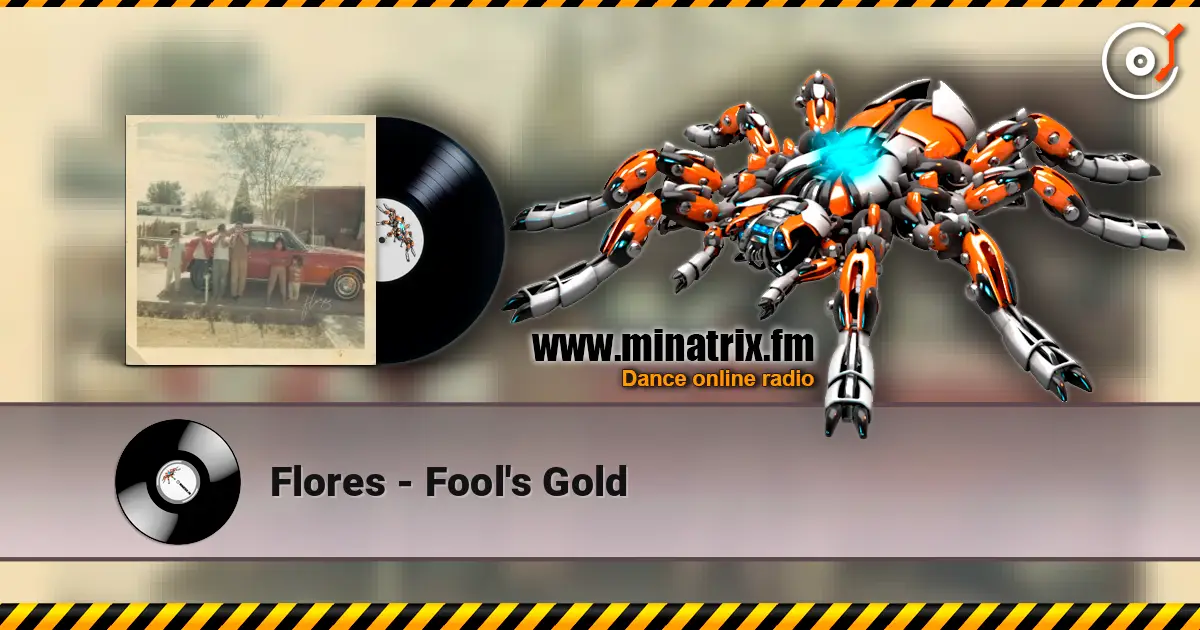 Flores - Fool's Gold жоғары сапада онлайн тыңдау | Minatrix.FM