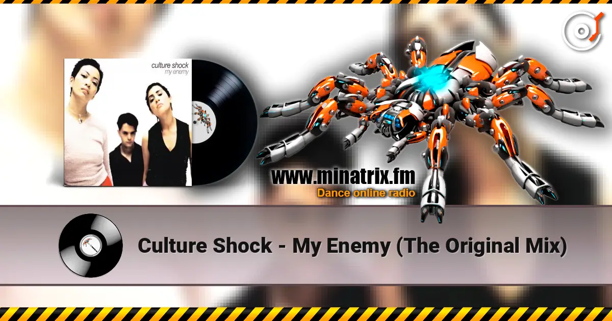 Culture Shock - My Enemy (The Original Mix) жоғары сапада онлайн тыңдау | Minatrix.FM