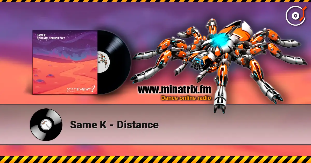 Same K - Distance жоғары сапада онлайн тыңдау | Minatrix.FM