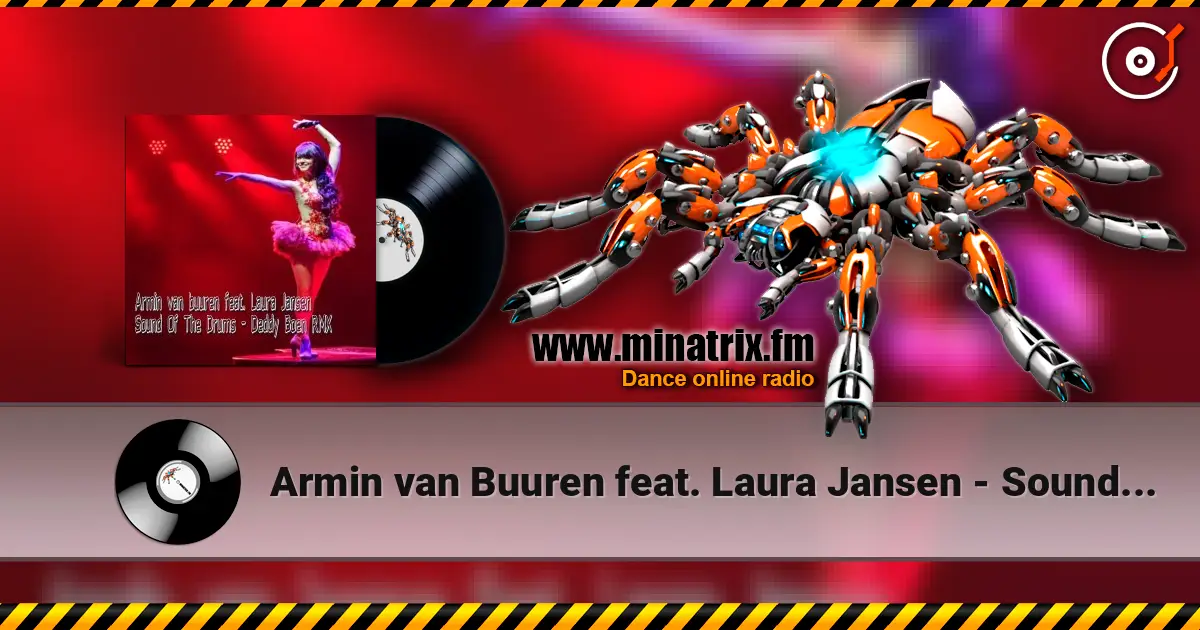 Armin van Buuren feat. Laura Jansen - Sound Of The Drums (Bobina Remix) жоғары сапада онлайн тыңдау | Minatrix.FM