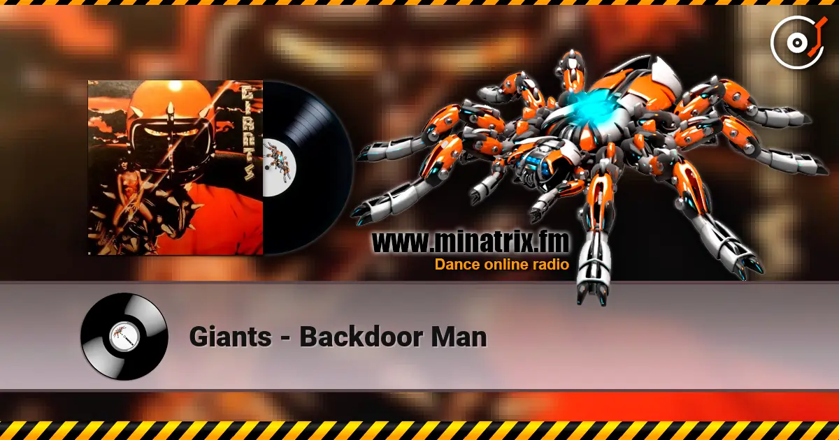 Giants - Backdoor Man жоғары сапада онлайн тыңдау | Minatrix.FM