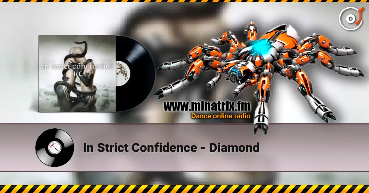 In Strict Confidence - Diamond жоғары сапада онлайн тыңдау | Minatrix.FM