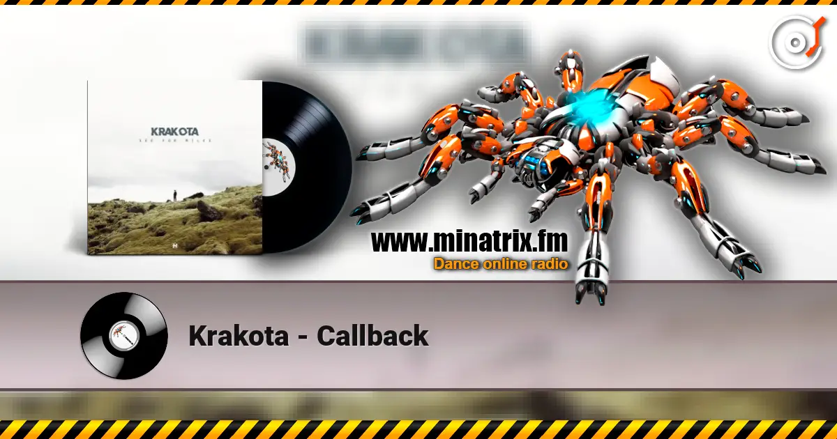 Krakota - Callback жоғары сапада онлайн тыңдау | Minatrix.FM