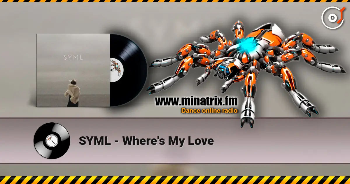 SYML - Where's My Love жоғары сапада онлайн тыңдау | Minatrix.FM