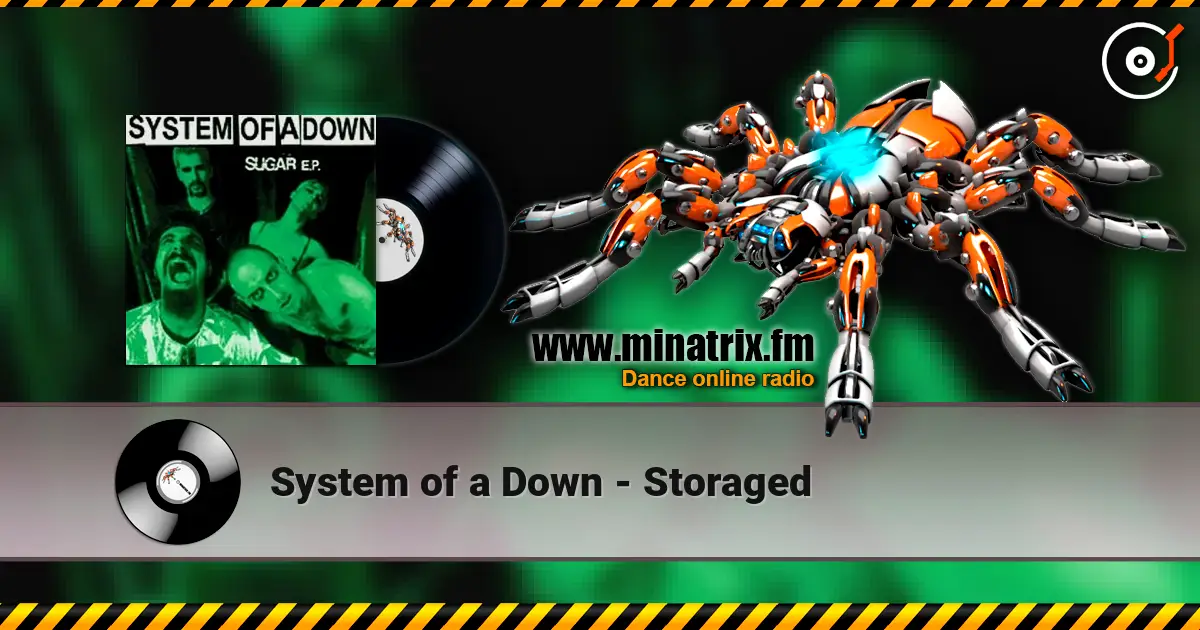 System of a Down - Storaged жоғары сапада онлайн тыңдау | Minatrix.FM