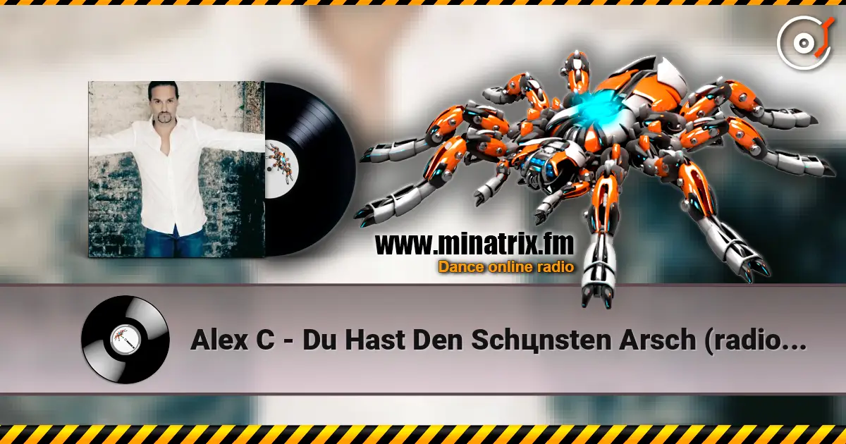 Alex C - Du Hast Den Schцnsten Arsch (radio Dutsch version) жоғары сапада онлайн тыңдау | Minatrix.FM