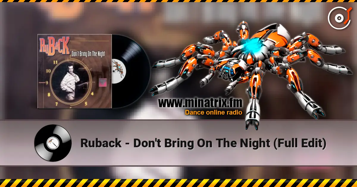 Ruback - Don't Bring On The Night (Full Edit) жоғары сапада онлайн тыңдау | Minatrix.FM