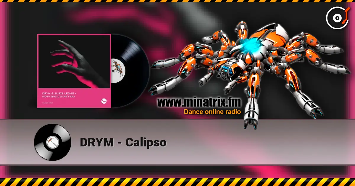 DRYM - Calipso жоғары сапада онлайн тыңдау | Minatrix.FM