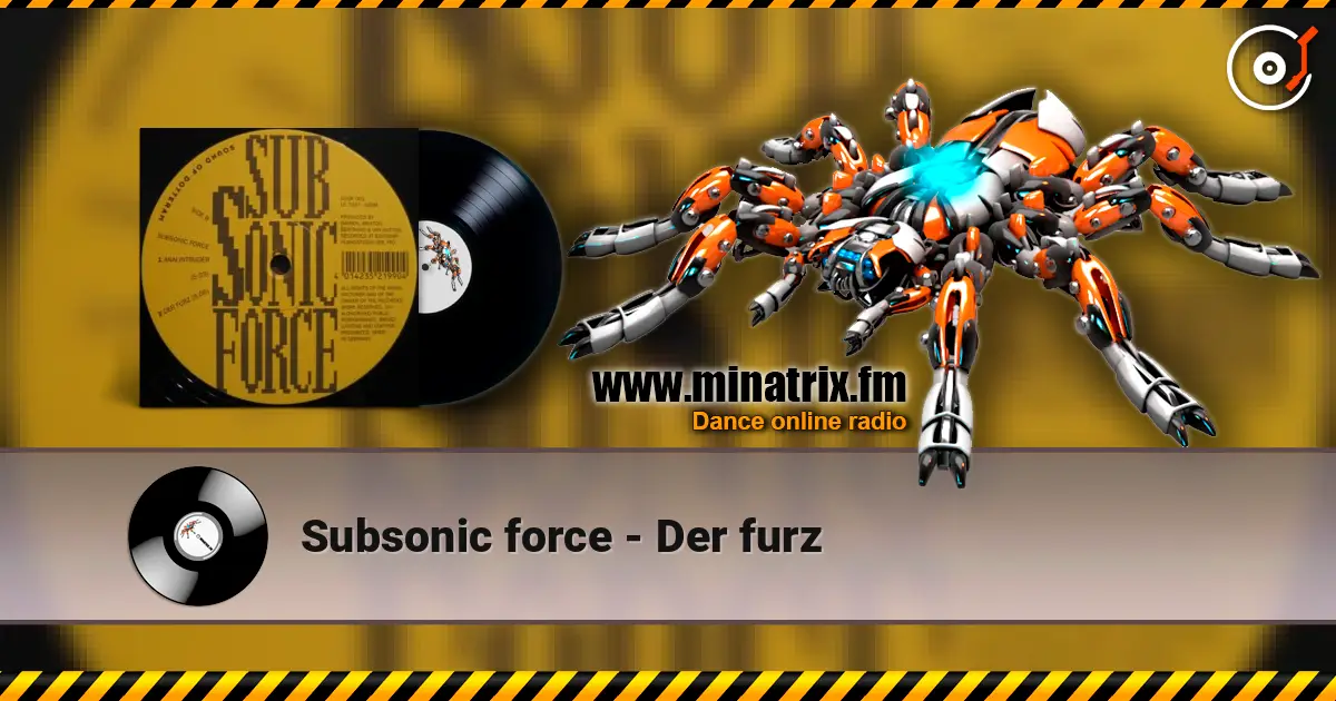 Subsonic force - Der furz жоғары сапада онлайн тыңдау | Minatrix.FM