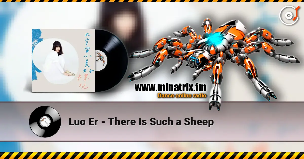 Luo Er - There Is Such a Sheep жоғары сапада онлайн тыңдау | Minatrix.FM