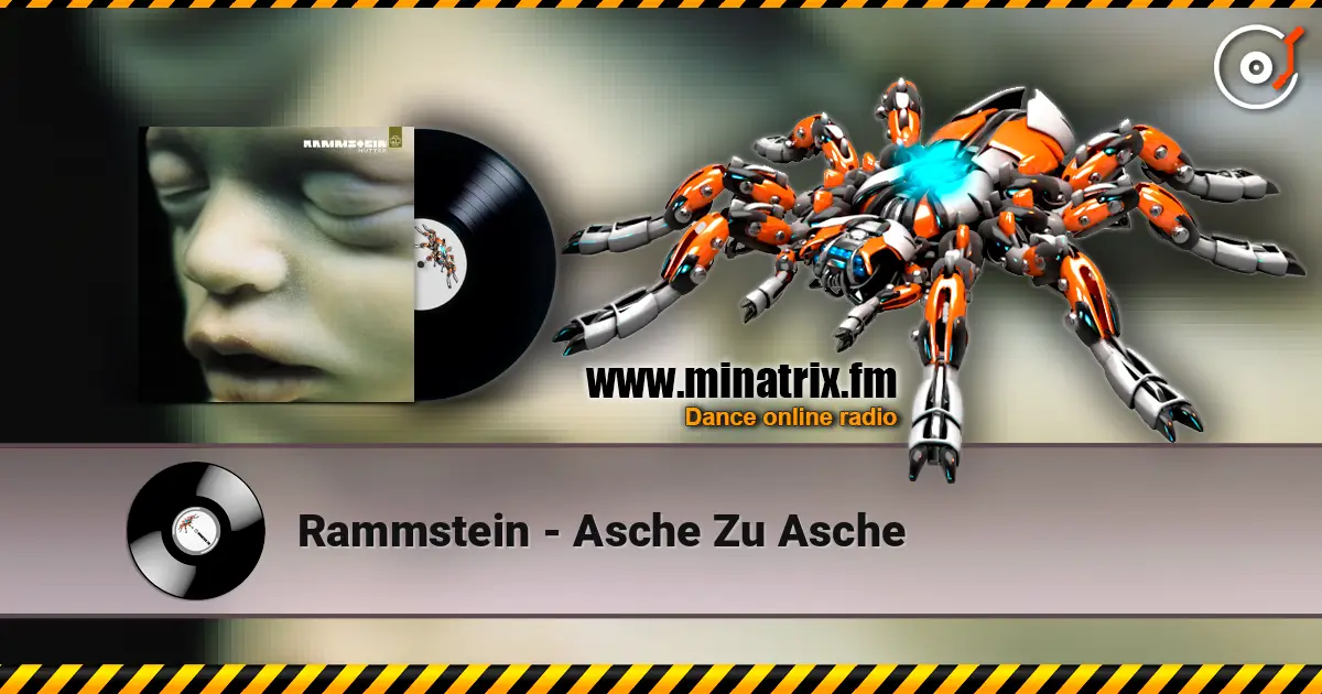 Rammstein - Asche Zu Asche жоғары сапада онлайн тыңдау | Minatrix.FM