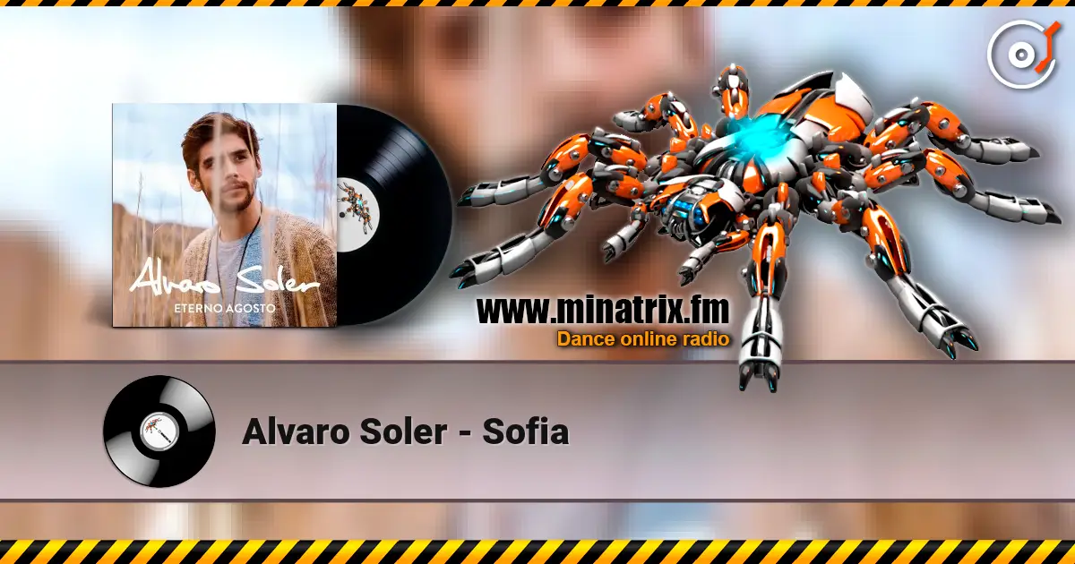 Alvaro Soler - Sofia жоғары сапада онлайн тыңдау | Minatrix.FM
