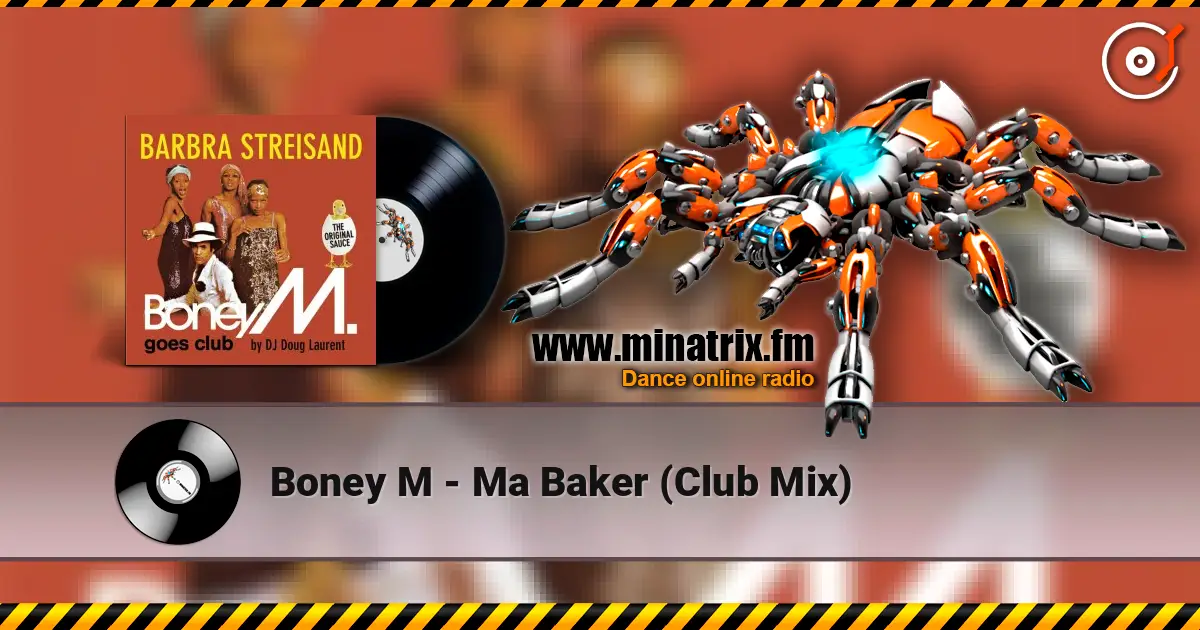 Boney M - Ma Baker (Club Mix) жоғары сапада онлайн тыңдау | Minatrix.FM