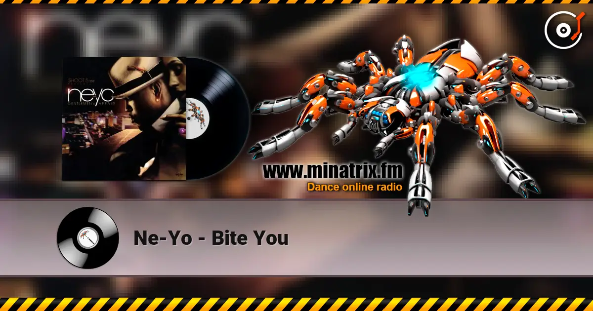 Ne-Yo - Bite You жоғары сапада онлайн тыңдау | Minatrix.FM